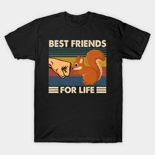 Best Friends For Life Tee for Fans of Squirrel Majesty T-Shirt